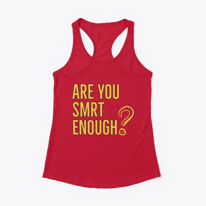 Are You SMRT Enough?