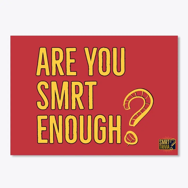 Are You SMRT Enough?